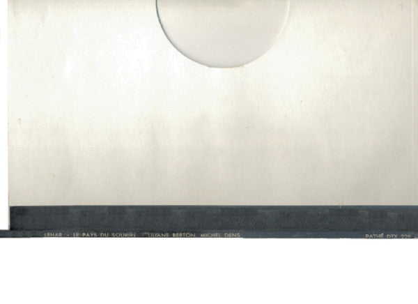 Franz Lehár - Liliane Berton - Michel Dens : Le Pays Du Sourire - Opérette Romantique En 3 Actes -  Version Abrégée (LP, Album, Mono)