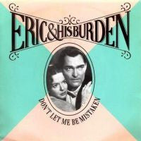 Eric & His Burden : Don't Let Me Be Mistaken (7", Single)