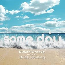 Dutch Groove, Britt Lenting : Some Day (CD)