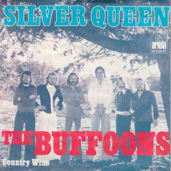 The Buffoons : Silver Queen (7", Single)