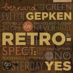 Bernard Gepken : In Retrospect, Yes! (CD)