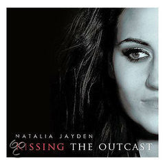 Natalia Jayden : Kissing The Outcast (CD, Album)