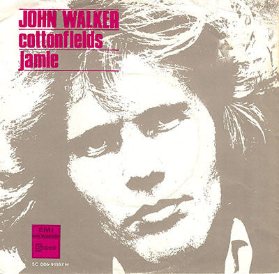 John Walker (3) : Cottonfields (7", Single)