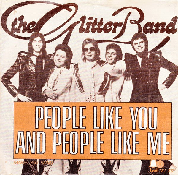 The Glitter Band : People Like You And People Like Me (7", Single)