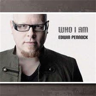 Edwin Pennock : Who I Am (CD, Album)