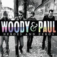 Woody & Paul : Heroes And Zeros (CD, Album)