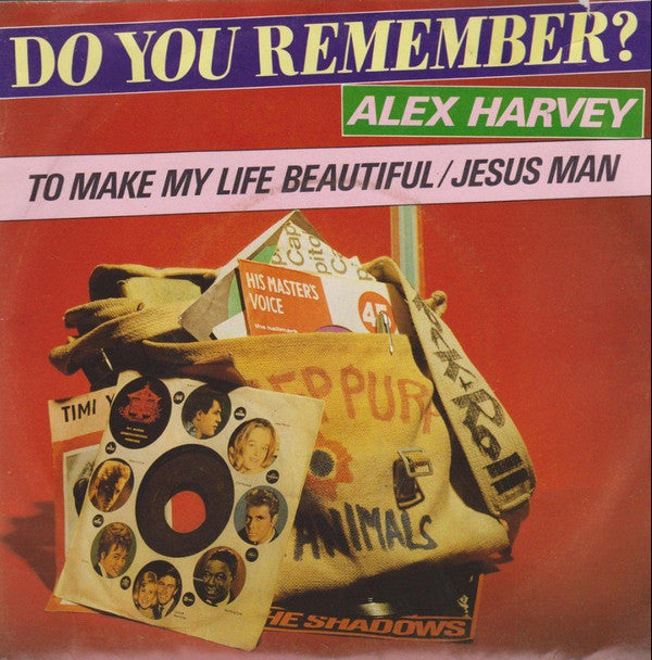 Alex Harvey (2) : To Make My Life Beautiful / Jesus Man (7", Single, RE)