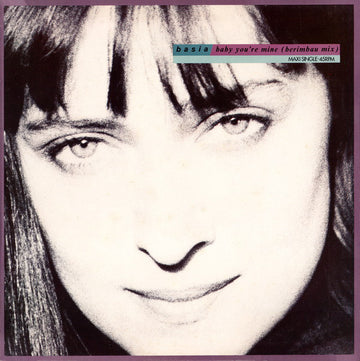 Basia : Baby You're Mine (Berimbau Mix) (12", Maxi)