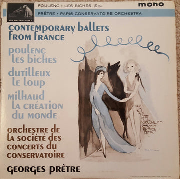 Francis Poulenc, Henri Dutilleux, Darius Milhaud, Orchestre De La Société Des Concerts Du Conservatoire, Georges Prêtre : Contemporary Ballets From France (LP, Mono)