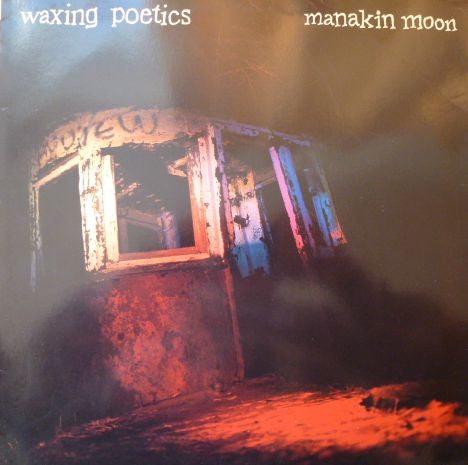 Waxing Poetics : Manakin Moon (LP, Album)