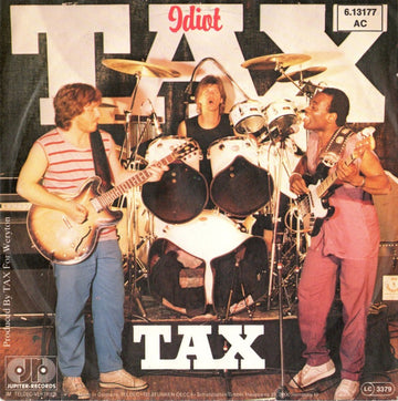 Tax (3) : Idiot (7", Single)