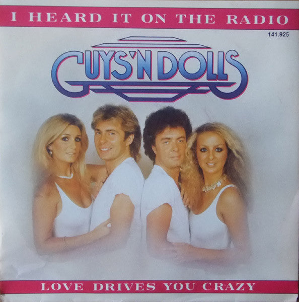 Guys 'n Dolls : I Heard It On The Radio (7", Single)