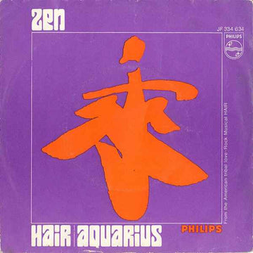 Zen (8) : Hair / Aquarius (7", Single, Mono)