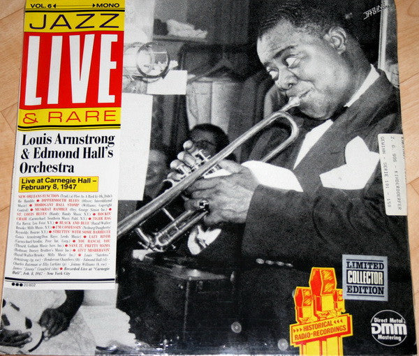 Louis Armstrong & Edmond Hall And His Orchestra : Jazz Live & Rare Vol. 6 - Live At Carnegie Hall - February 8, 1947 (LP, Album, Mono, Ltd)