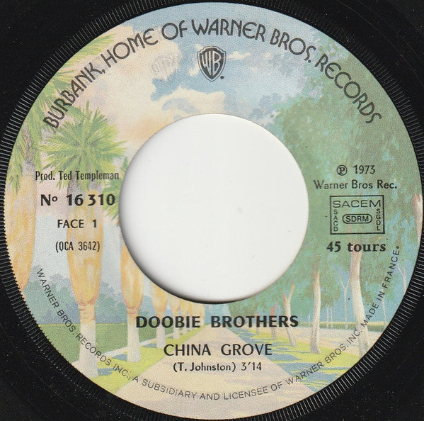 The Doobie Brothers : China Grove (7", Single)