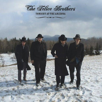 The Felice Brothers : Tonight At The Arizona (CD, Album)