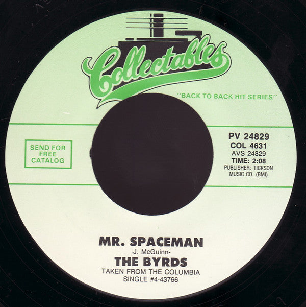 The Byrds : Mr. Spaceman / Jesus Is Just Alright (7", Single)