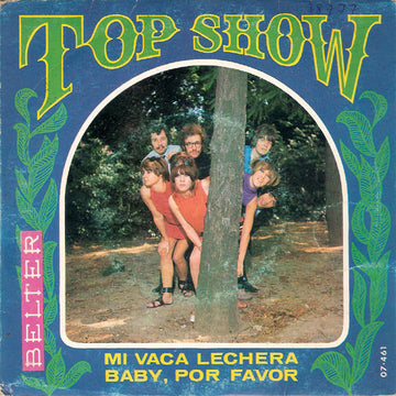 Top Show : Mi Vaca Lechera / Baby Por Favor (7")