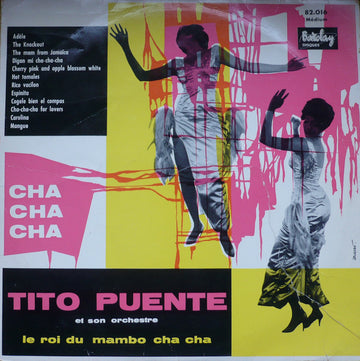 Tito Puente And His Orchestra : Cha-Cha-Cha (LP)