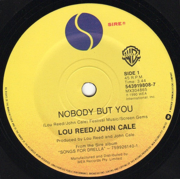 Lou Reed / John Cale : Nobody But You / Style It Takes (7", Single)
