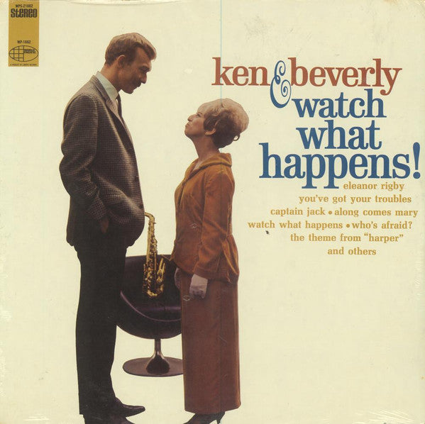 Ken & Beverly : Watch What Happens (LP, Album)