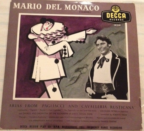 Mario del Monaco, Clara Petrella, Coro dell'Accademia Nazionale di Santa Cecilia E Orchestra dell'Accademia Nazionale di Santa Cecilia, Alberto Erede, Annamaria Anelli, Franco Ghione : Arias From "Pagliacci" And "Cavalleria Rusticana"  (10")