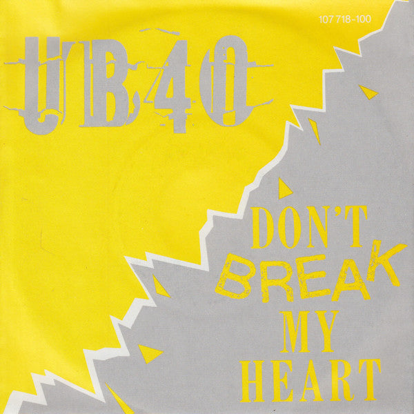 UB40 : Don't Break My Heart (7", Single)