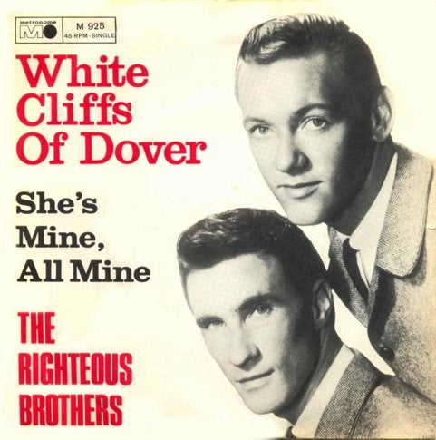 The Righteous Brothers : White Cliffs Of Dover / She's Mine, All Mine (7", Single)