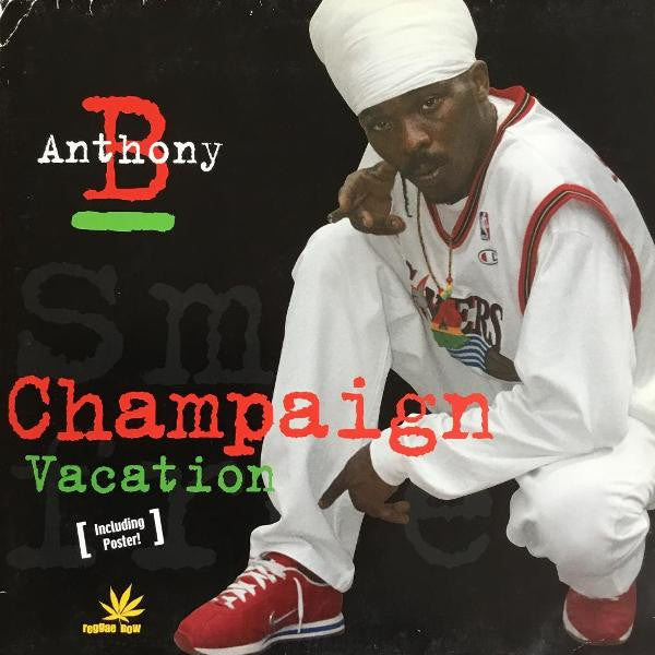 Anthony B : Champaign / Vacation (12")