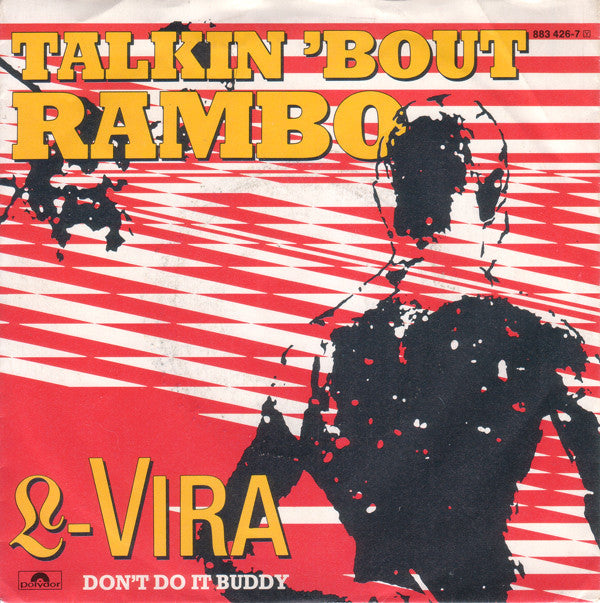 L-Vira : Talkin 'Bout Rambo (7", Single)