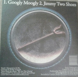 The Loungs : Googly Moogly / Jimmy Two Shoes (7")