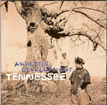 Arrested Development : Tennessee (7")
