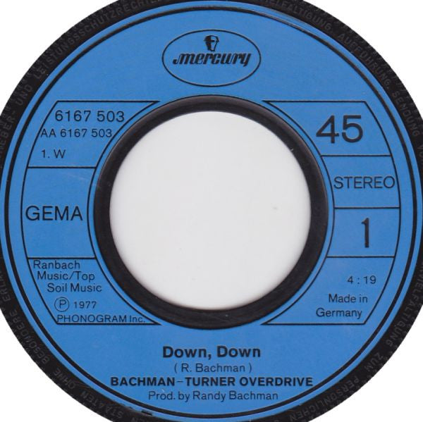 Bachman-Turner Overdrive : Down, Down (7", Single)