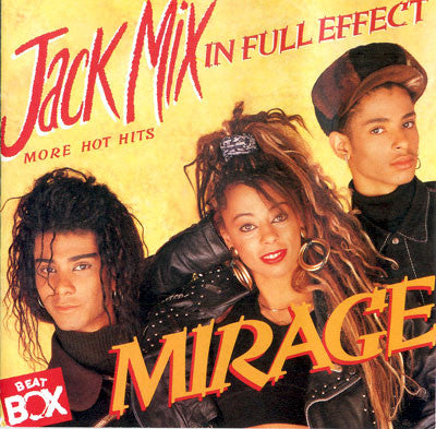 Mirage (12) : Jack Mix - In Full Effect (CD)