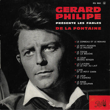 Gerard Philipe* : Présente Les Fables De La Fontaine (7", EP)