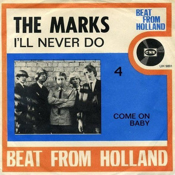 The Marks (2) : I'll Never Do / Come On Baby (7", Single, Mono)