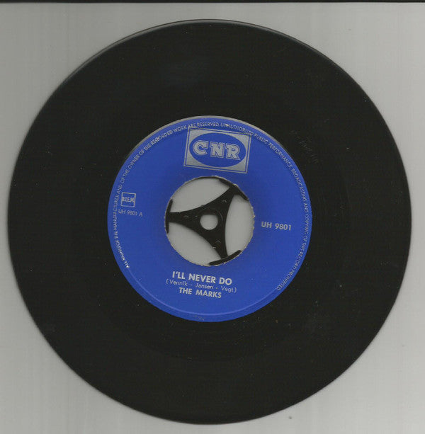 The Marks (2) : I'll Never Do / Come On Baby (7", Single, Mono)