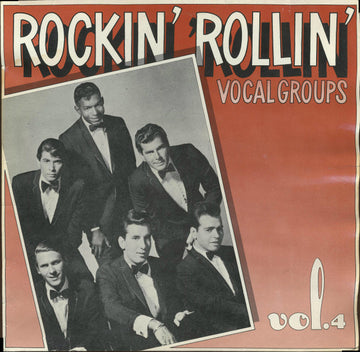 Various : Rockin' Rollin' Vocal Groups Vol. 4 (LP, Comp, Mono)