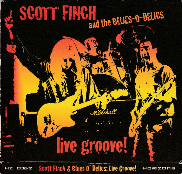 Scott Finch & Blues-O-Delics : Live Groove! (2xCD, Album)