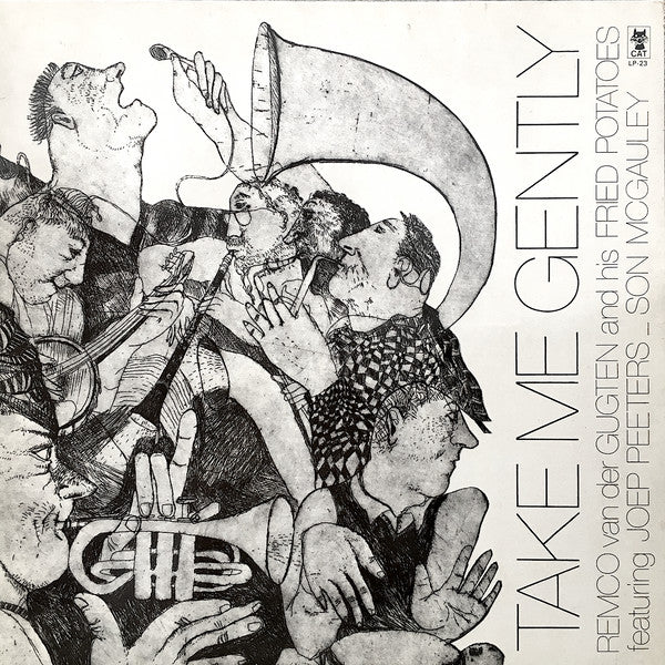 Remco van der Gugten And His Fried Potatoes Featuring Joep Peeters _ Son McGauley : Take Me Gently (LP, Album)