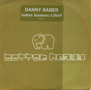 Danny Saber : Indian Summer / Lift Off (12", Single)