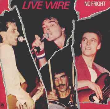 Live Wire (3) : No Fright / Break Of Day (7")