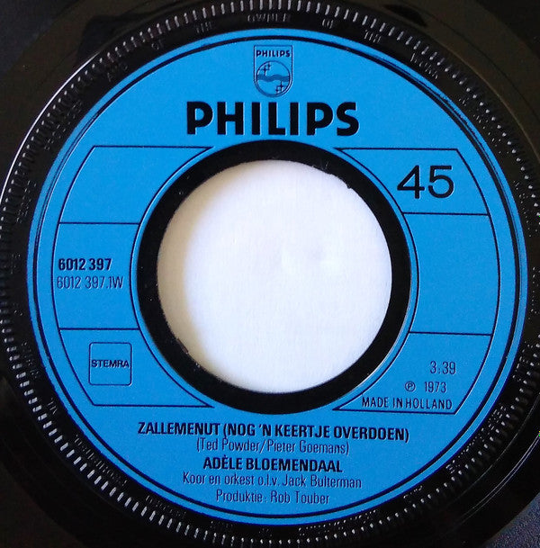 Adèle Bloemendaal : Zallemenut (Nog 'N Keertje Overdoen) (7", Single, yel)