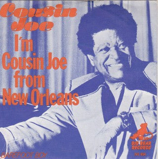 Cousin Joe : I'm Cousin Joe From New Orleans (7", Single)