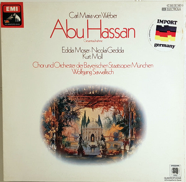 Wolfgang Sawallisch, Weber*, Chor Der Bayerischen Staatsoper, Orchester Der Bayerischen Staatsoper München*, Edda Moser, Nicolai Gedda, Kurt Moll : Abu Hassan (LP, Album, Quad)