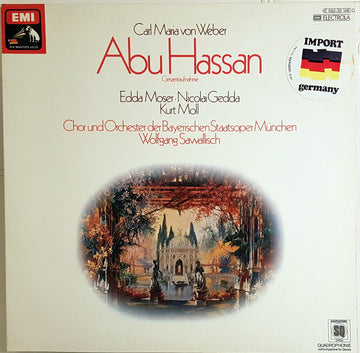 Wolfgang Sawallisch, Weber*, Chor Der Bayerischen Staatsoper, Orchester Der Bayerischen Staatsoper München*, Edda Moser, Nicolai Gedda, Kurt Moll : Abu Hassan (LP, Album, Quad)