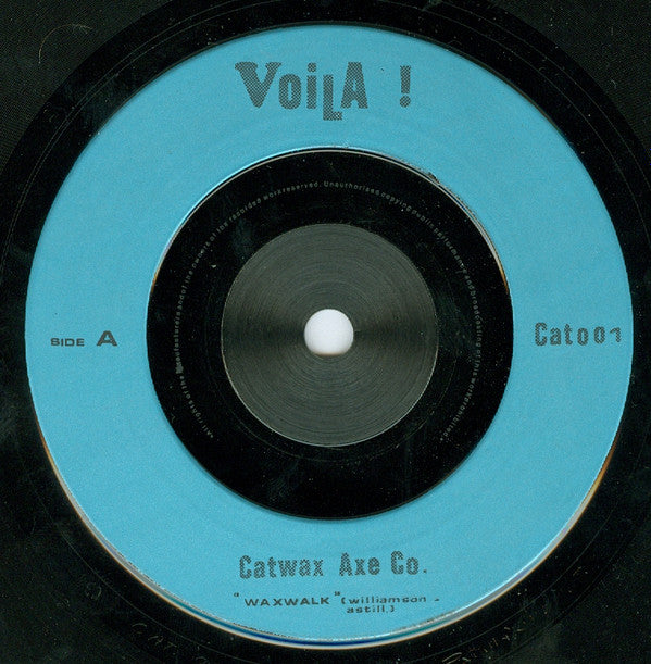 Cat Wax Axe Co. : Waxwalk (7")