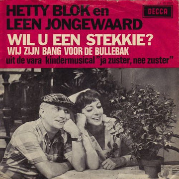 Hetty Blok En Leen Jongewaard : Wil U Een Stekkie? (7", Single, Mono)