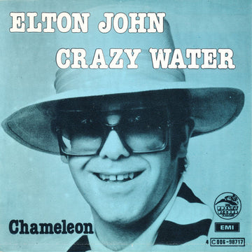 Elton John : Crazy Water (7")