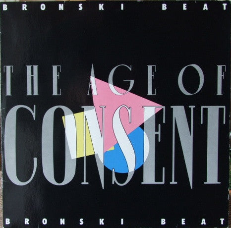 Bronski Beat : The Age Of Consent (LP, Album)